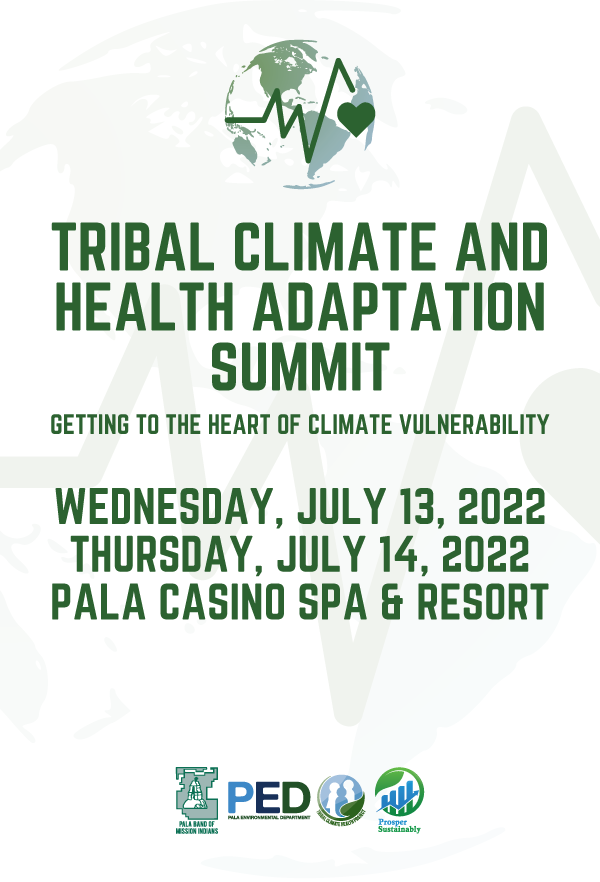 Pala Band California PED Environment Tribal Climate Health Project Summit 2022