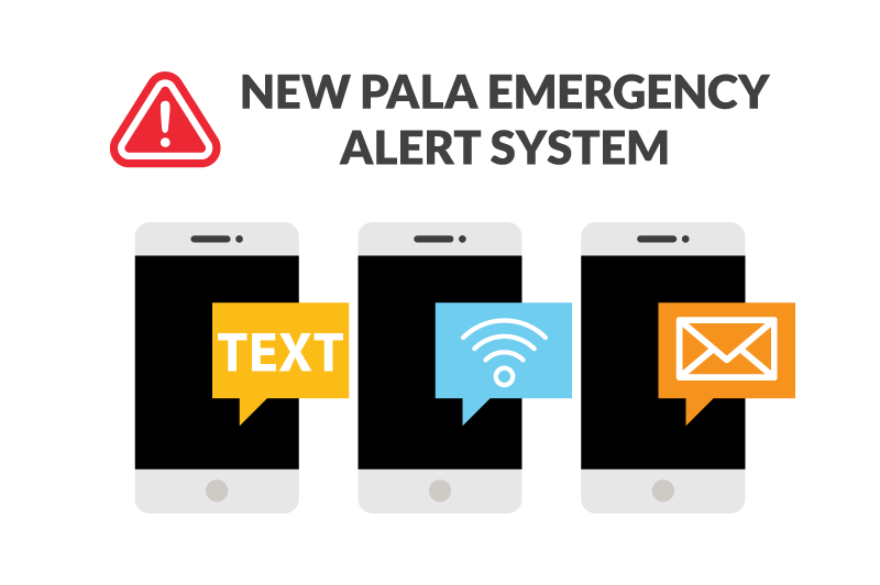 Pala Band of Mission Indians Pala Emergency Alert System