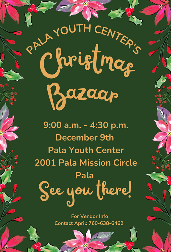 Pala Band of Mission Indians PBMI Pala Youth Center Christmas Bazaar 2022