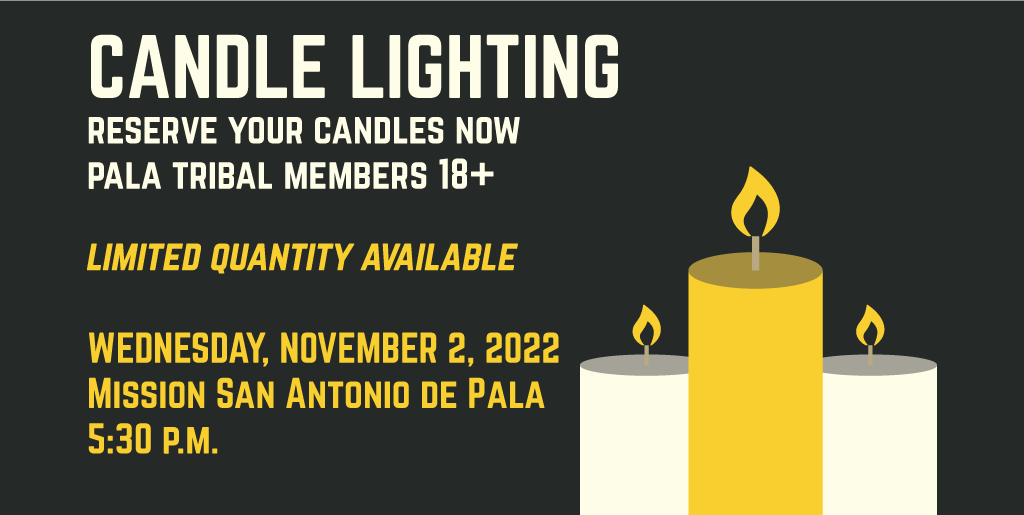 Pala Band California Cupa Cultural Center Event Pala Candle Lighting