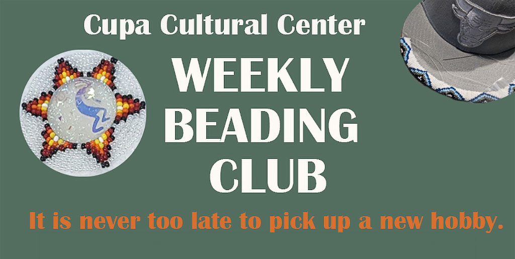 Pala Band California Cupa Cultural Center Event Weekly Beading Club
