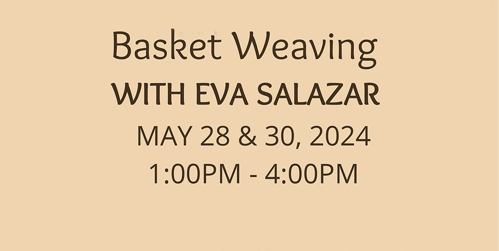 Pala Band California Cupa Cultural Center Event Basket Weaving Eva Salazar Kumeyaay