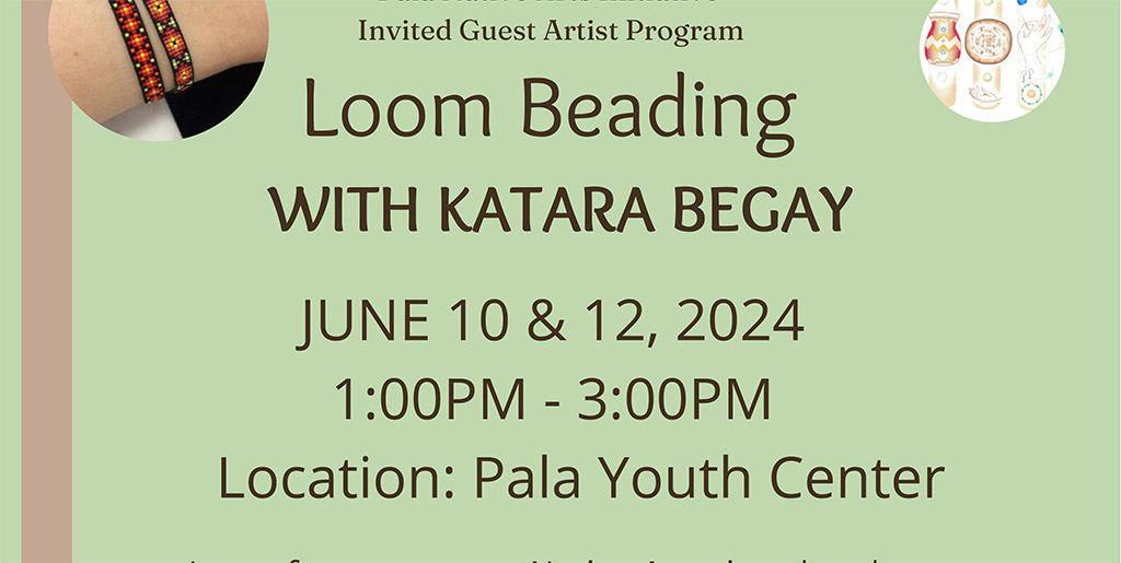 Pala Band California Cupa Cultural Center Event Loom Beading Katara Begay