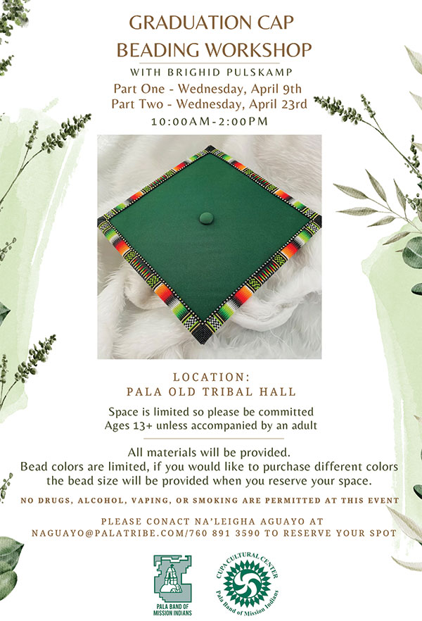 Pala Band California Cupa Cultural Center Event Graduation Cap Beading Workshop Brighid Pulskamp