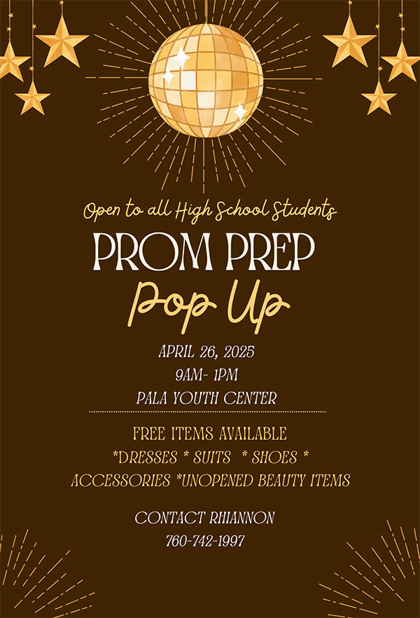Pala Band of Mission Indians PBMI Pala Youth Center Prom Prep Pop Up Shop