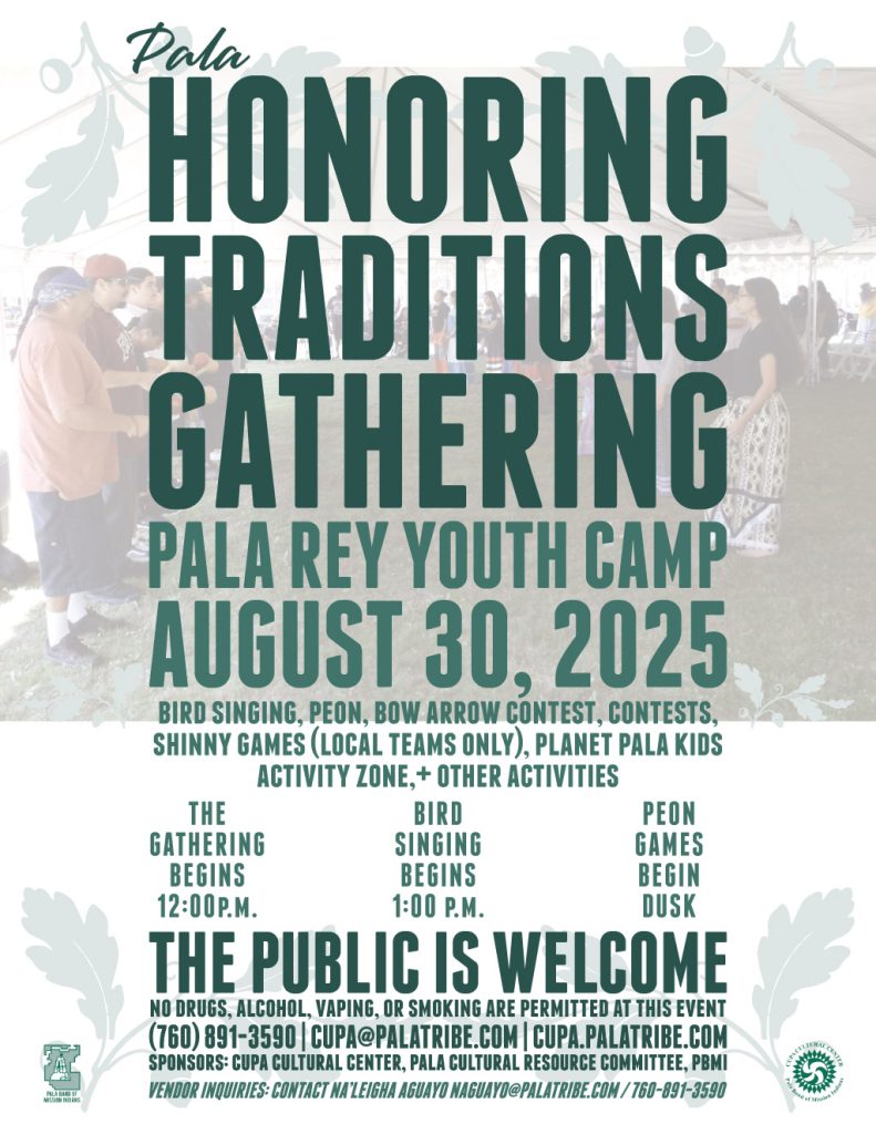 Pala Band California Cupa Cultural Center Event Honoring Traditions Gathering Pala Rey Youth Campo Cupeno