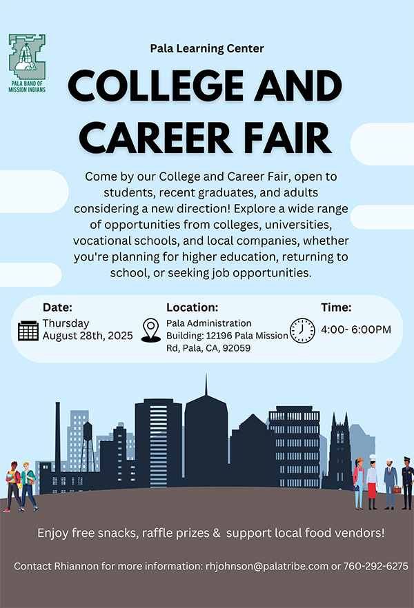 Pala Band of Mission Indians Pala Learning Center College Career Fair