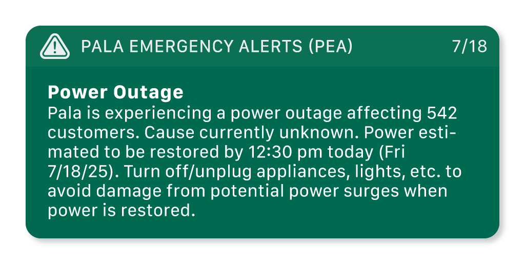 Pala Band of Mission Indians Pala PED Pala Environmental Emergency Alert System July 2025 Power Outage