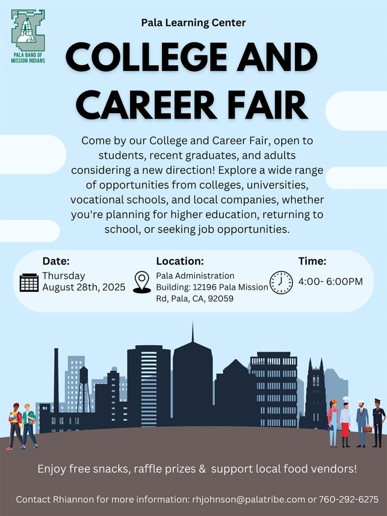 Pala Band of Mission Indians Pala Learning Center College Career Fair