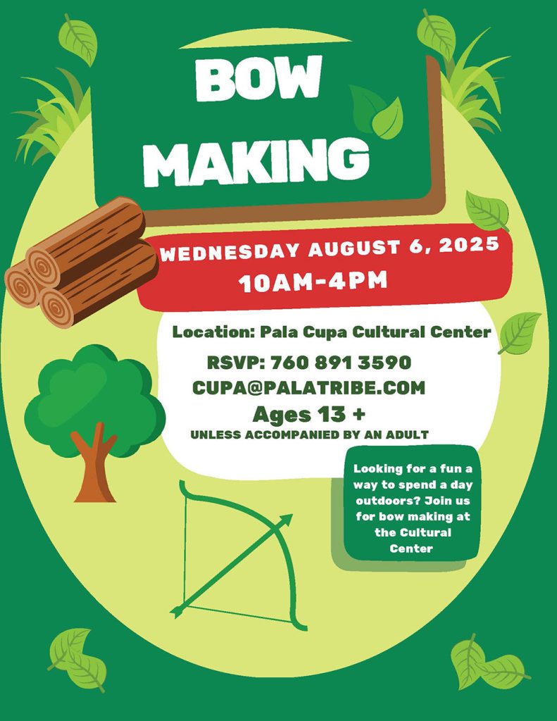 Pala Band California Cupa Cultural Center Event Bow Making Class