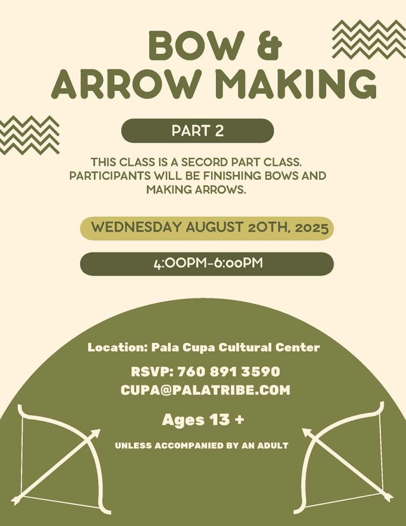 Pala Band California Cupa Cultural Center Event Bow Arrow Making Class
