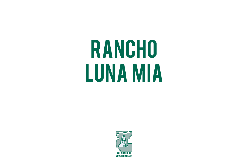 Pala Band of Mission Indians Pala California Directory Rancho Luna Mia