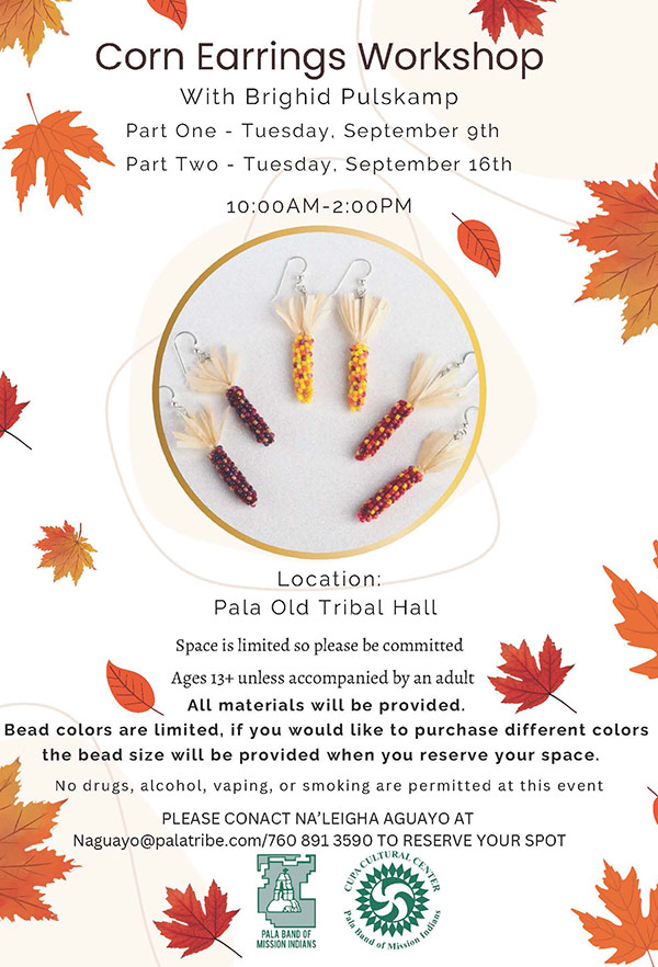 Pala Band California Cupa Cultural Center Event Corn Earrings Beading Workshop Brighid Pulskamp