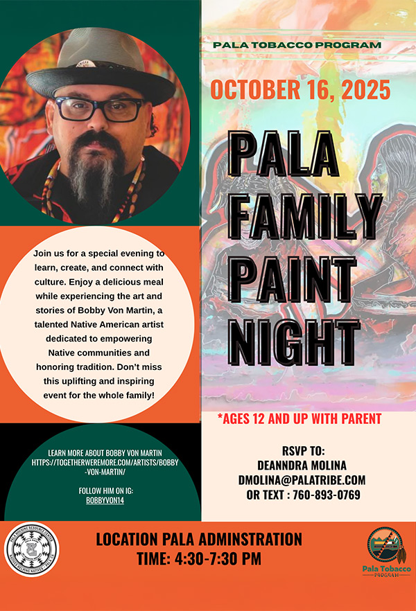 Pala Band of Mission Indians PBMI Southern California Tribal Tobacco Coalition Inter-Tribal Tobacco Family Paint Night Bobby Von Martin