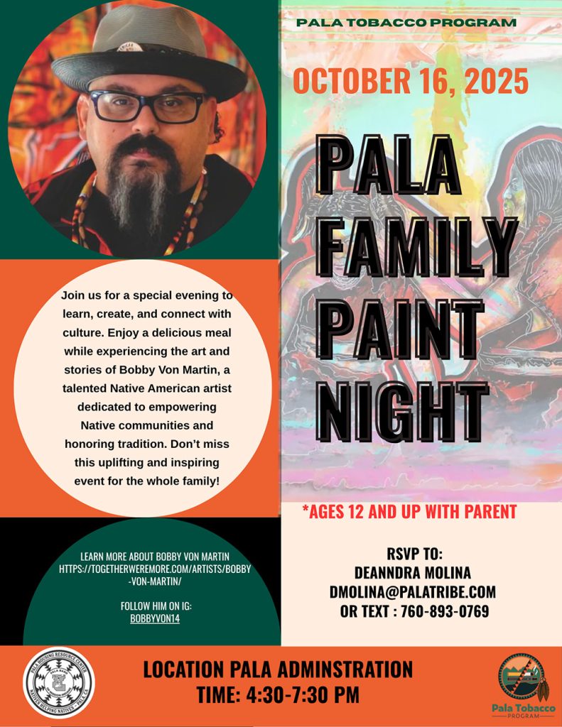 Pala Band of Mission Indians PBMI Southern California Tribal Tobacco Coalition Inter-Tribal Tobacco Family Paint Night Bobby Von Martin