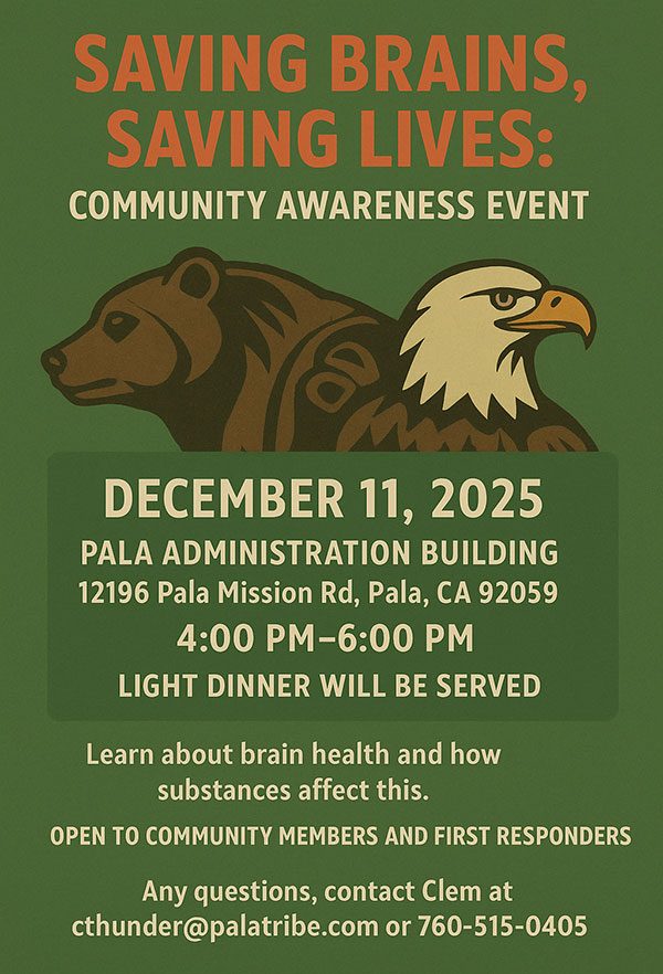 Pala Band of Mission Indians PBMI Saving Brains Saving Lives Community Awareness Event