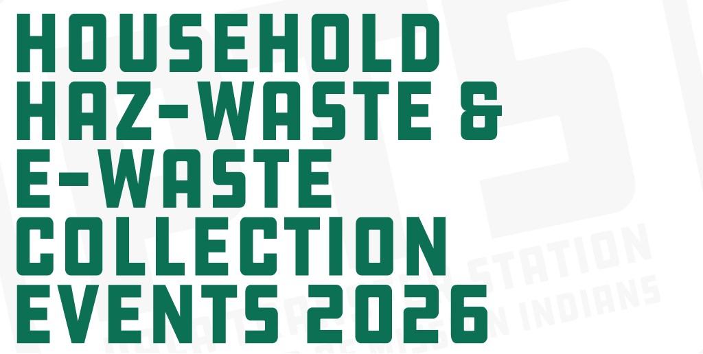 Pala Band California Environmental Department PED Planet Pala Hazardous Electronic Waste Haz-Waste E-Waste 2026