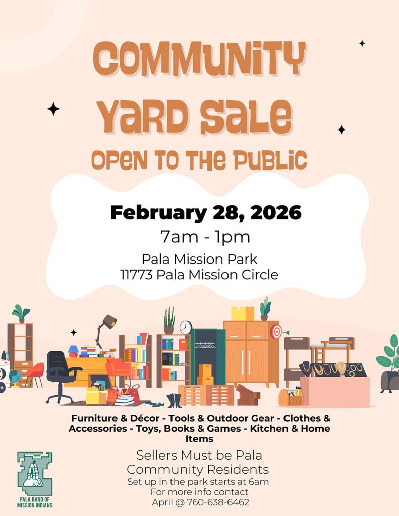 Pala Band of Mission Indians PBMI Pala Youth Center Community Yard Sale