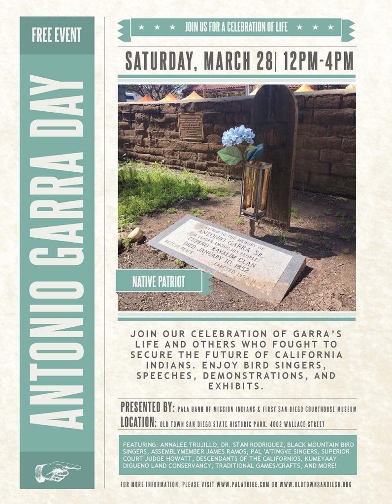 Pala Band of Mission Indians Cupeno Cupa Cultural Center First San Diego Courthouse Museum  Antonio Garra Day San Diego